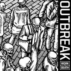 Outbreak (USA-1) : Work to Death